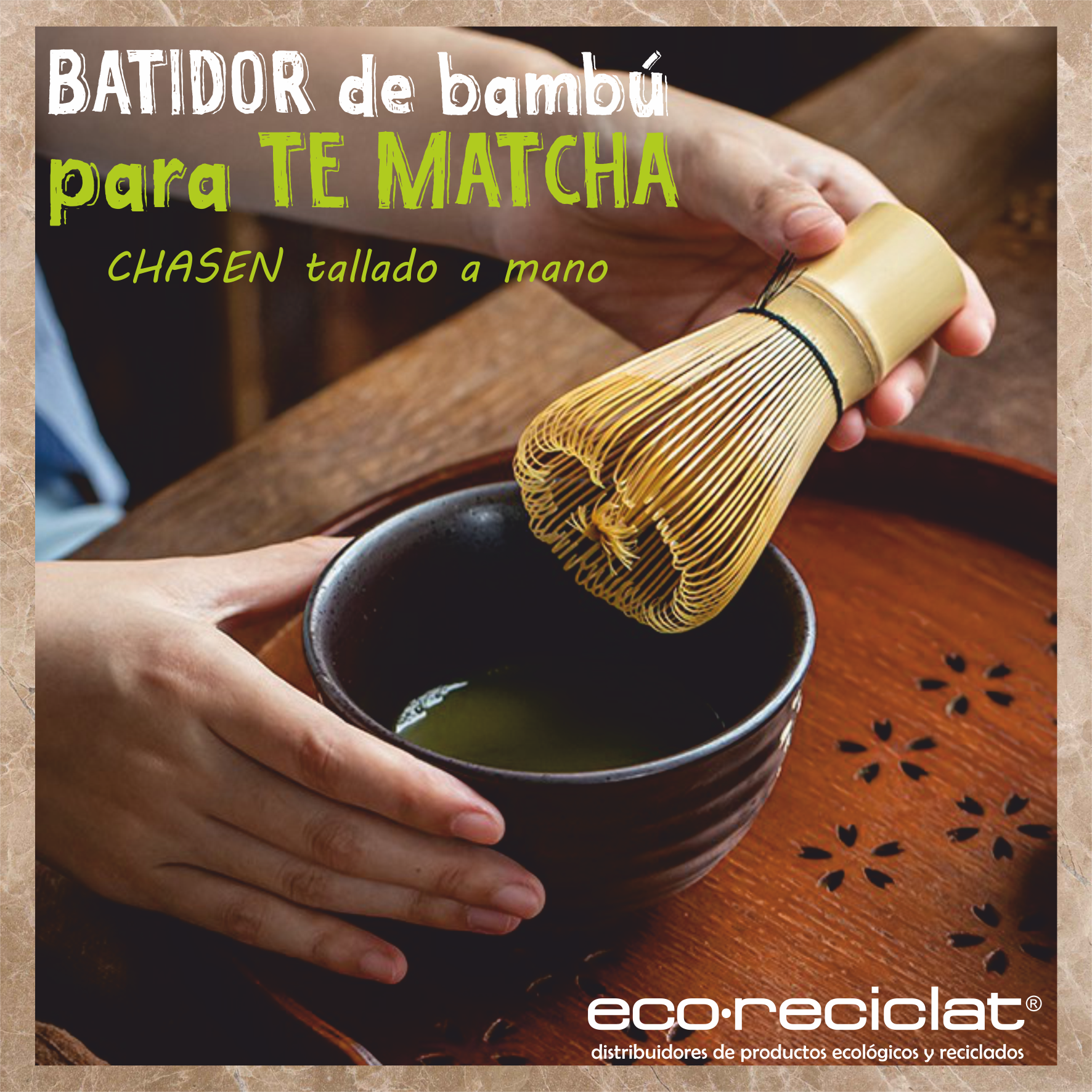 COMPLEMENTOS PARA TE MATCHA: BATIDOR de bambú artesano - Eco·Reciclat